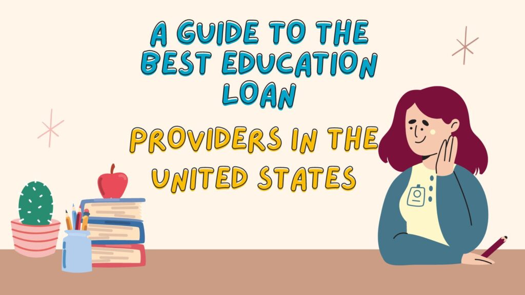 Best Education Loan Providers in the UK United Kingdom